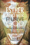 Cover for Esther and Her Elusive God
