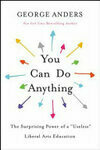 Cover for You Can Do Anything: The Surprising Power of a 