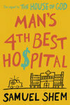 Cover for Man's 4th Best Hospital