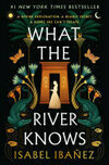 Cover for What the River Knows