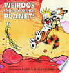 Cover for Weirdos from Another Planet!
