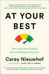 Cover for At Your Best: How to Get Time, Energy, and Priorities Working in Your Favor
