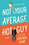 Cover for Not Your Average Hot Guy
