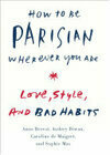 Cover for How to Be Parisian Wherever You Are