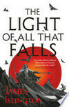 Cover for The Light of All That Falls