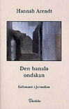 Cover for Den banala ondskan