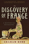 Cover for The Discovery of France: A Historical Geography