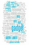 Cover for You Are Not a Gadget: A Manifesto