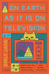 Cover for On Earth as It Is on Television