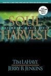 Cover for Soul Harvest: The World Takes Sides (Left Behind, #4)