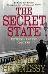 Cover for The Secret State: Whitehall and the Cold War