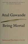 Cover for Being Mortal: Medicine and What Matters in the End