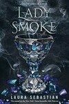 Cover for Lady Smoke (Ash Princess Trilogy, #2)