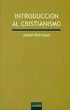 Cover for Introducción al cristianismo: Lecciones sobre el credo apostólico