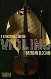 Cover for A Conspiração do Violino