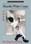 Cover for The Essence of Shaolin White Crane: Martial Power and Q…