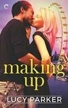 Cover for Making Up (London Celebrities, #3)