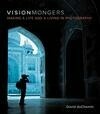 Cover for Visionmongers: Making a Life and a Living in Photography
