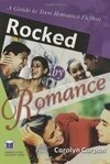 Cover for Rocked by Romance: A Guide to Teen Romance Fiction