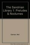 Cover for The Sandman Library: Preludes & Nocturnes