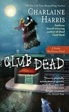 Cover for Club Dead (Sookie Stackhouse, #3)