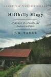 Cover for Hillbilly Elegy: A Memoir of a Family and Culture in Crisis