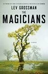 Cover for The Magicians (The Magicians, #1)