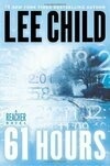 Cover for 61 Hours (Jack Reacher, #14)
