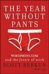 Cover for The Year Without Pants: WordPress.com and the Future of Work