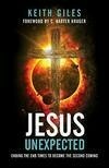 Cover for Jesus Unexpected: Ending the End Times to Become the Second Coming