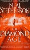 Cover for The Diamond Age: Or, a Young Lady's Illustrated Primer