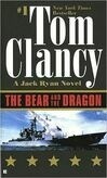 Cover for The Bear and the Dragon  (John Clark, #3; Jack Ryan Universe, #11)
