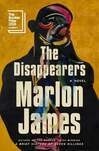 Cover for The Disappearers: A Novel