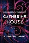 Cover for Catherine House: A Novel