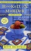 Cover for Hooked on Murder (Crochet Mystery, #1)
