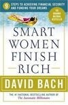 Cover for Smart Women Finish Rich: 9 Steps to Achieving Financial Security and Funding Your Dreams
