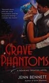 Cover for Grave Phantoms (Roaring Twenties, #3)