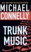 Cover for Trunk Music (Harry Bosch, #5; Harry Bosch Universe, #6)