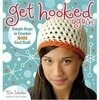 Cover for Get Hooked Again: Simple Steps to Crochet More Cool Stuff
