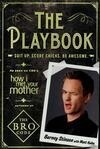 Cover for The Playbook: Suit up. Score chicks. Be awesome.