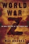 Cover for World War Z: An Oral History of the Zombie War