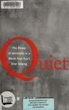 Cover for Quiet: The Power of Introverts in a World That Can't Stop Talking