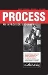 Cover for Process: An Improviser's Journey