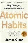 Cover for Atomic Habits: An Easy & Proven Way to Build Good Habits & Break Bad Ones
