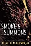 Cover for Smoke & Summons (Numina #1)