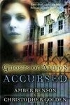 Cover for Accursed  (Ghosts of Albion, #1)