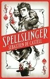Cover for Spellslinger (Spellslinger, #1)