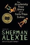 Cover for The Absolutely True Diary of a Part-Time Indian