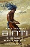 Cover for The Night Masquerade (Binti #3)