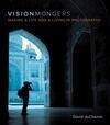 Cover for Visionmongers: Making a Life and a Living in Photography